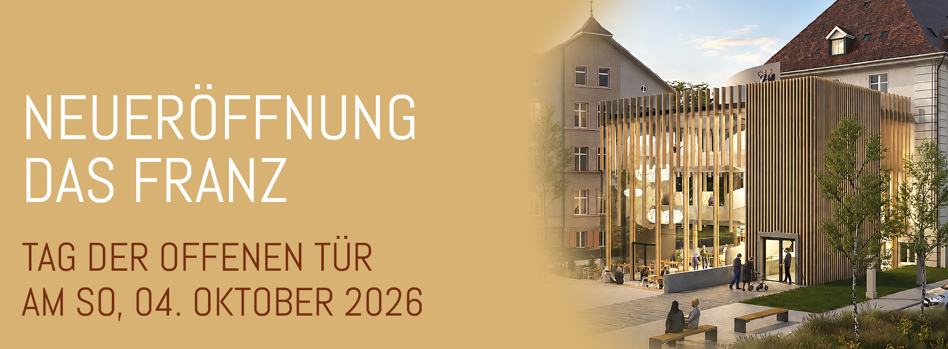 Neueröffnung DAS FRANZ