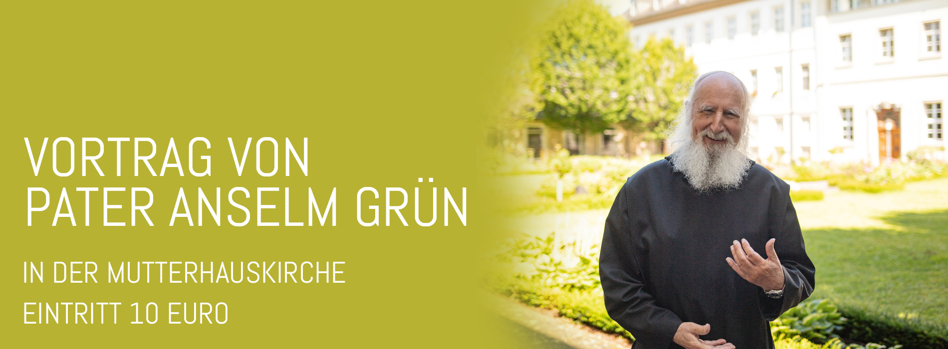 VORTRAG VON PATER ANSELM GRÜN